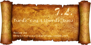 Turóczy Liberátusz névjegykártya